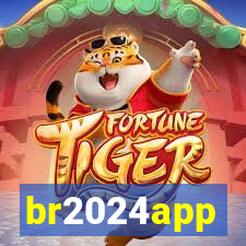 br2024app