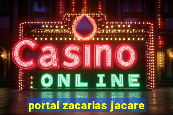 portal zacarias jacare