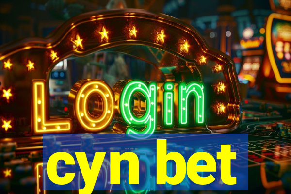 cyn bet