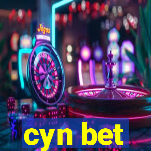 cyn bet