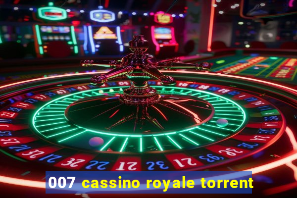 007 cassino royale torrent