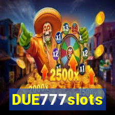 DUE777slots