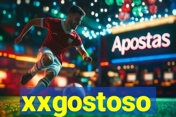 xxgostoso