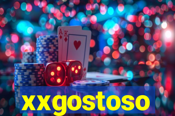 xxgostoso