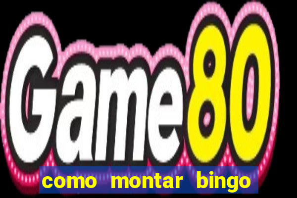 como montar bingo brinquedos toia