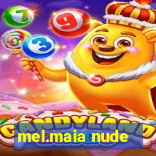 mel.maia nude