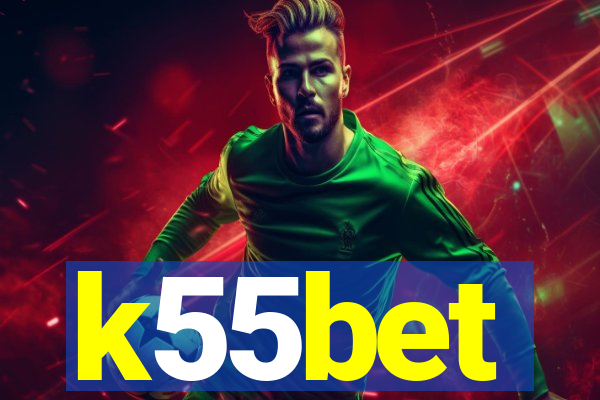 k55bet