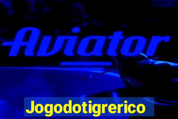 Jogodotigrerico