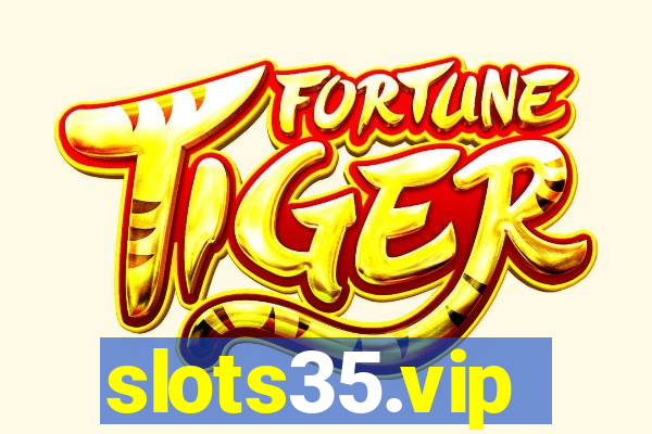 slots35.vip