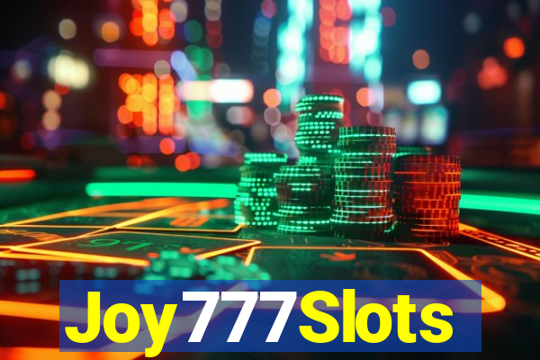 Joy777Slots