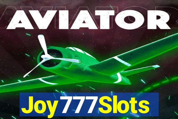 Joy777Slots