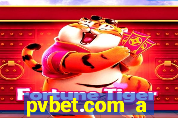 pvbet.com a plataforma de jogos de cassino