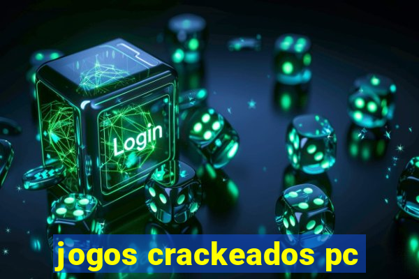 jogos crackeados pc