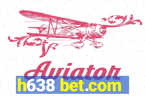 h638 bet.com