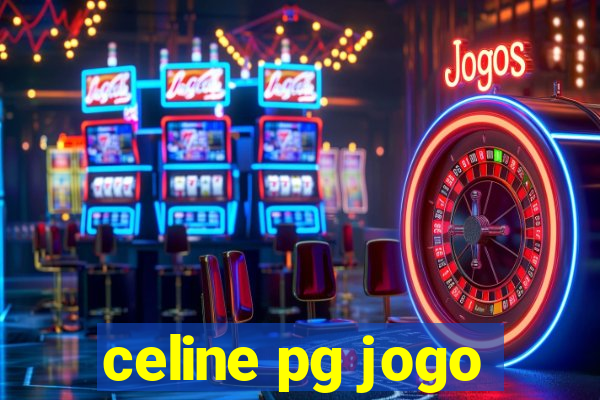 celine pg jogo