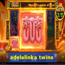 adelalinka twins