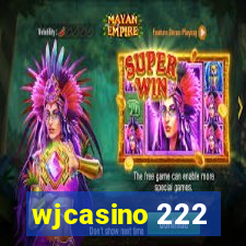 wjcasino 222