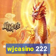 wjcasino 222