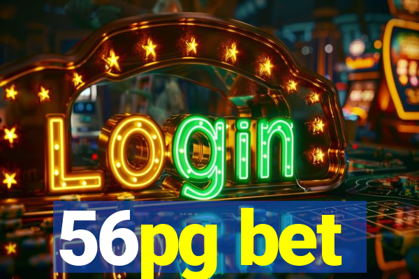 56pg bet