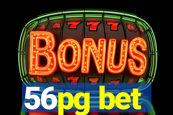 56pg bet