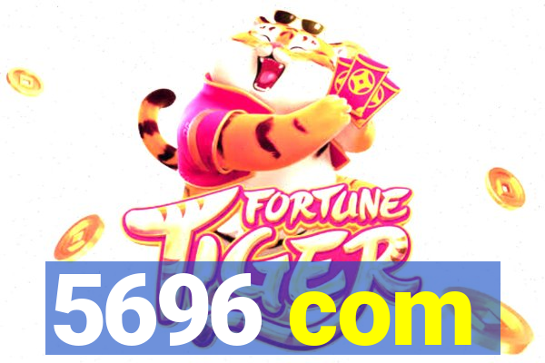 5696 com