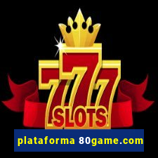 plataforma 80game.com