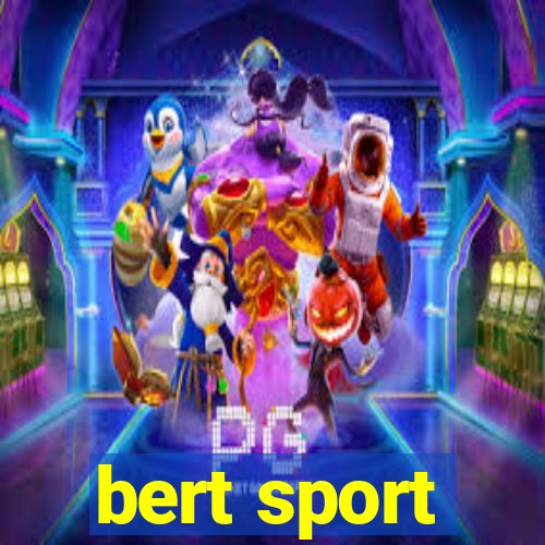 bert sport