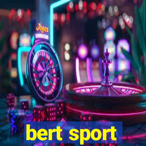 bert sport