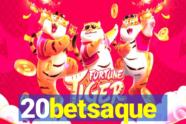 20betsaque