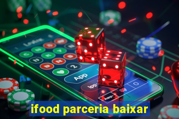 ifood parceria baixar