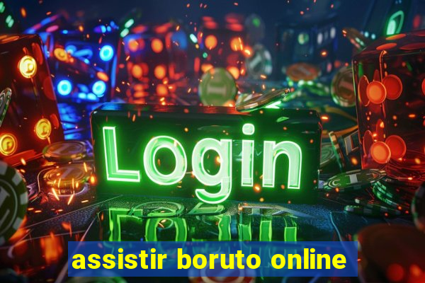 assistir boruto online