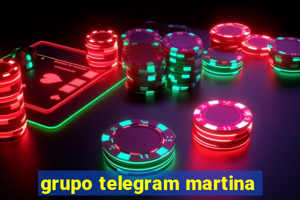 grupo telegram martina