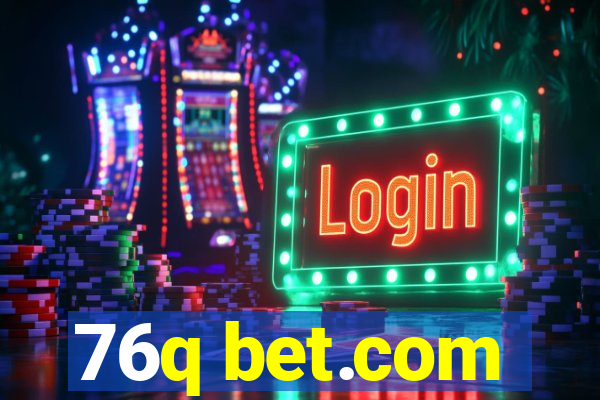 76q bet.com