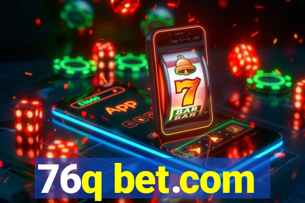 76q bet.com