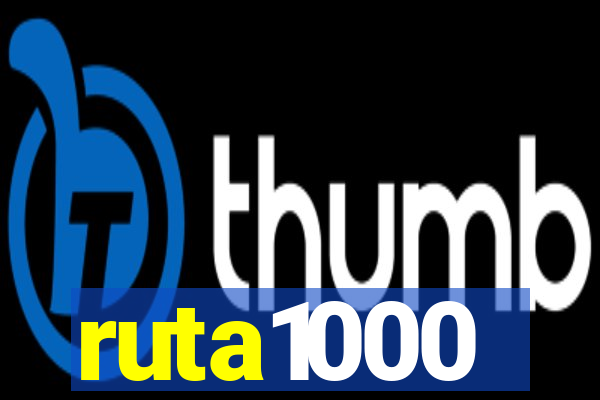 ruta1000