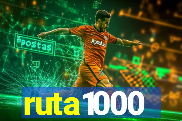 ruta1000