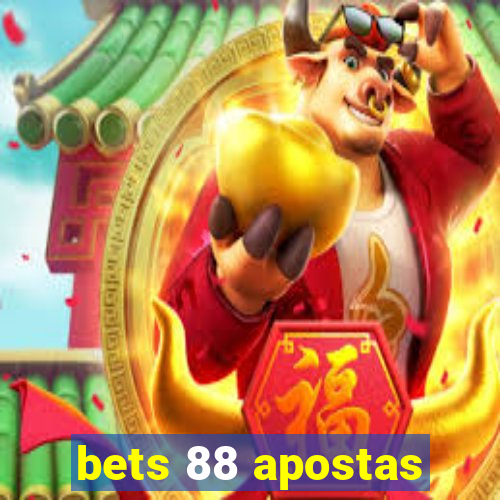 bets 88 apostas