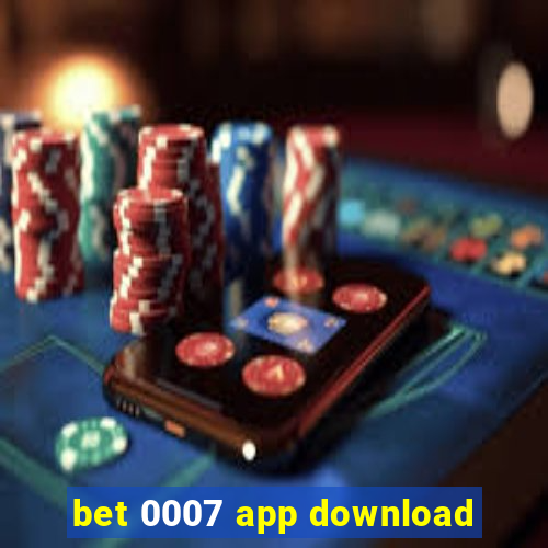 bet 0007 app download