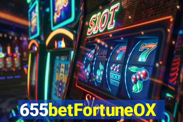 655betFortuneOX