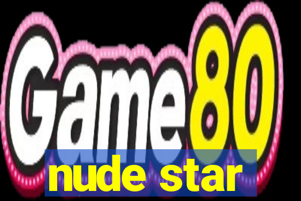 nude star