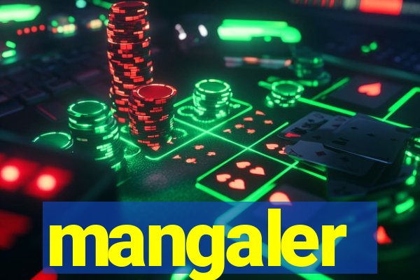 mangaler