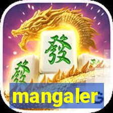 mangaler