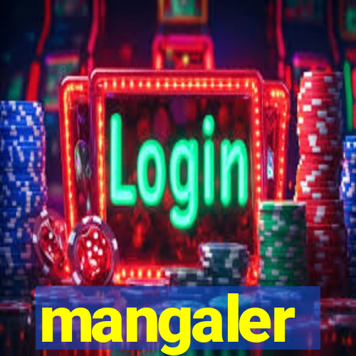 mangaler