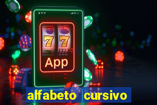 alfabeto cursivo para treinar caligrafia