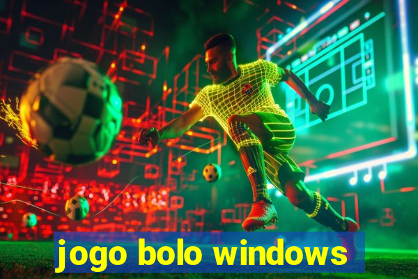 jogo bolo windows