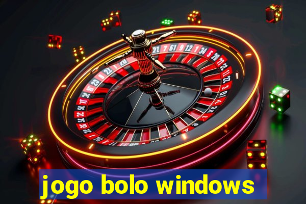 jogo bolo windows