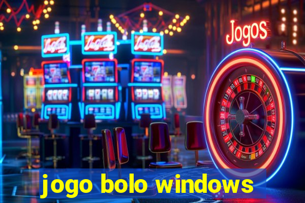 jogo bolo windows