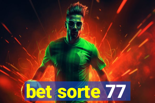 bet sorte 77