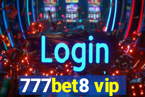 777bet8 vip