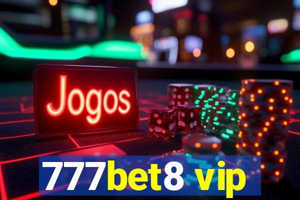 777bet8 vip